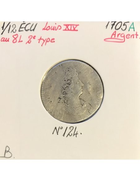 1/12 ECU au 8 L - LOUIS XIV - 1705A - Pièce de Monnaie en Argent // B