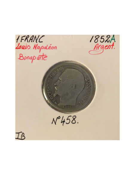 1 FRANC LOUIS-NAPOLEON BONAPARTE - 1852A - Monnaie en Argent - TB