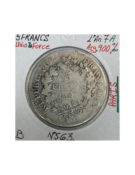 5 FRANCS UNION ET FORCE - L'AN 7A - Pièce de Monnaie en Argent // Qualité : B