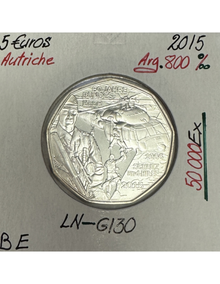 AUTRICHE - 5 EURO EN ARGENT (2015) 60 Ans de l'Armée // Qualité : BE
