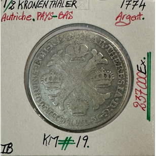 AUTRICHE (PAYS-BAS) - 1/2 KRONENTHALER - 1774 - Pièce de...