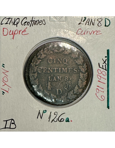 5 CENTIMES DUPRE - L'An 8 D - Pièce de monnaie en Cuivre // Qualité : TB