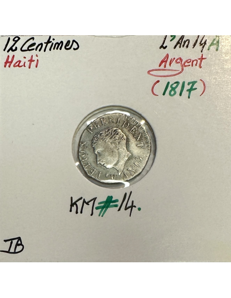 HAITI - 12 CENTIMES L'AN 14A (1817) - Pièce de Monnaie en Argent // TB
