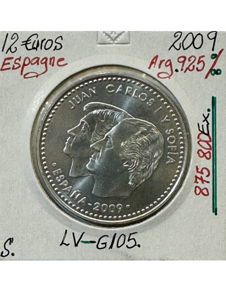 Espagne - 12 Euro 2009 en Argent // Qualité : SUP (REF 1)