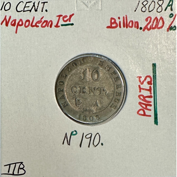 10 CENTIMES NAPOLEON Ier (1808 A)...