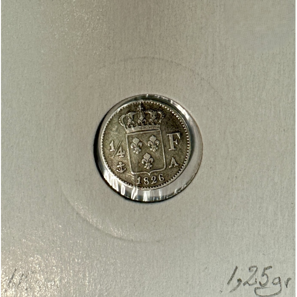 1/4 FRANC CHARLES X (1826A) Pièce de...