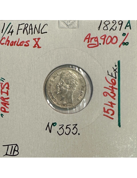 1/4 FRANC CHARLES X (1829A) Pièce de Monnaie en Argent // Qualité : TTB