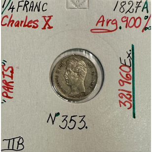 1/4 FRANC CHARLES X (1827A) Monnaie en Argent // Qualité...