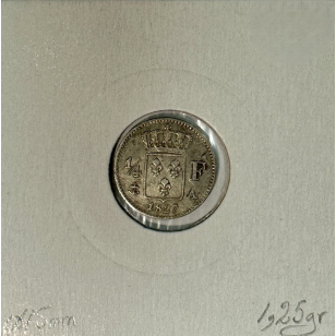 1/4 FRANC CHARLES X (1827A) Monnaie en Argent // Qualité... 2
