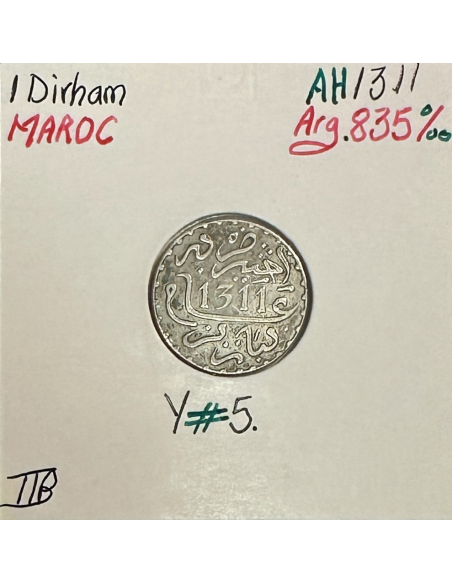 MAROC - 1 DIRHAM - (AH 1311) - Pièce de Monnaie en Argent // TTB