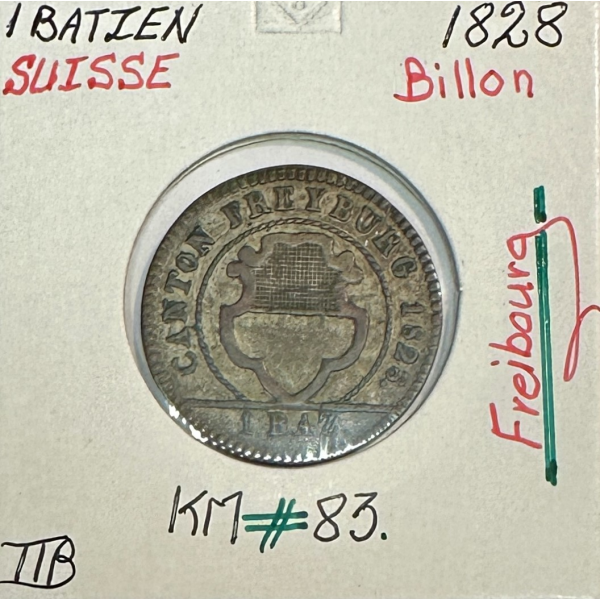 SUISSE FREIBOURG - 1 BATZEN 1828 -...