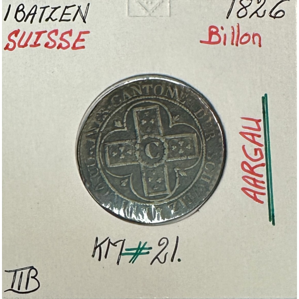 SUISSE AARGAU - 1 BATZEN 1826 - Pièce...