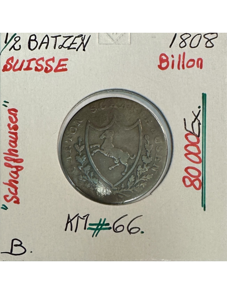SUISSE SCHAFFHAUSEN - 1/2 BATZEN 1808 - Pièce de Monnaie en Billon // B