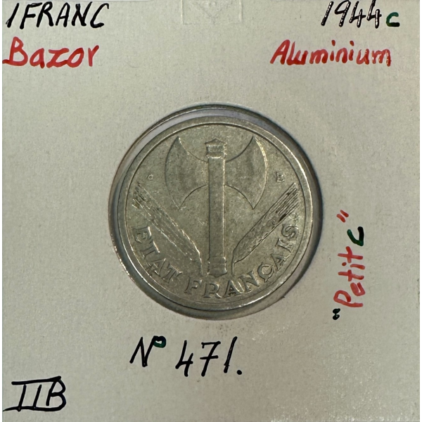 1 FRANC BAZOR - 1944 c - Pièce de...