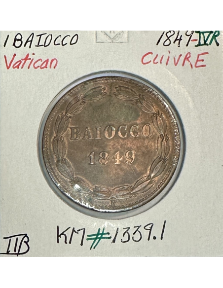 VATICAN - 1 BAIOCCO 1849 IV R - Monnaie en Cuivre // Qualité : TTB