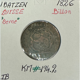 SUISSE BERNE - 1 BATZEN 1826 - Pièce de Monnaie en Billon...