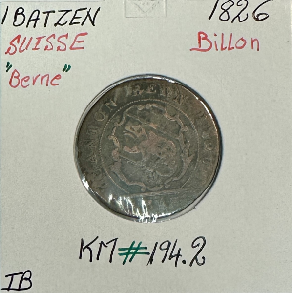 SUISSE BERNE - 1 BATZEN 1826 - Pièce...