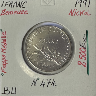 1 FRANC SEMEUSE - 1991 "Frappe Médaille" Monnaie en...