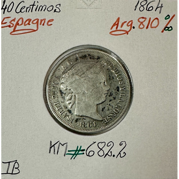 ESPAGNE - 40 CENTIMOS 1864 - Pièce de...
