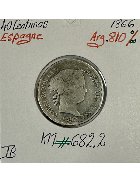 ESPAGNE - 40 CENTIMOS 1866 - Pièce de Monnaie en Argent // Qualité : TB