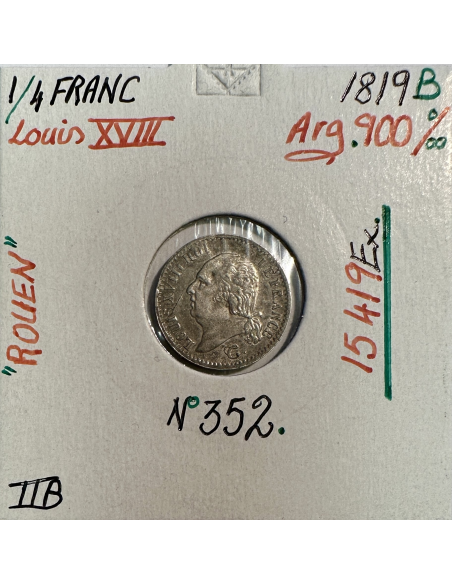 1/4 FRANC - LOUIS XVIII - 1819 B - Pièce de Monnaie en Argent // TTB