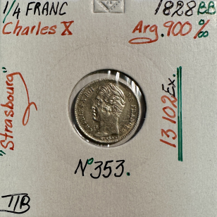 1/4 FRANC CHARLES X (1828 BB) Pièce de Monnaie en Argent...