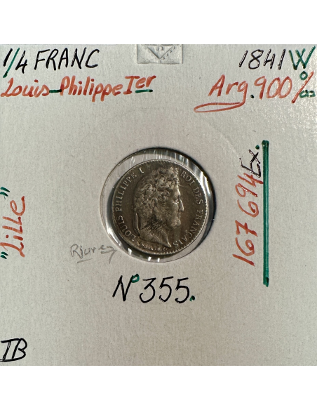1/4 FRANC LOUIS-PHILIPPE 1er (1841W) Monnaie en Argent // Qualité : TB