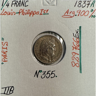 1/4 FRANC LOUIS-PHILIPPE 1er (1837A) Monnaie en Argent //...