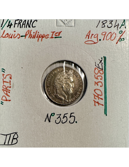 1/4 FRANC LOUIS-PHILIPPE 1er (1834A) Monnaie en Argent // TTB (REF 1)