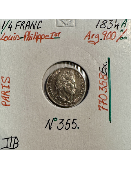 1/4 FRANC LOUIS-PHILIPPE 1er (1834A) Monnaie en Argent // TTB (REF 2)