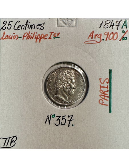 25 CENTIMES LOUIS-PHILIPPE 1er (1847A) Monnaie en Argent // Qualité : TTB