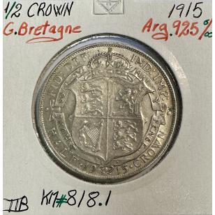 ROYAUME-UNI / GRANDE BRETAGNE (1/2 Crown 1915) Monnaie en...