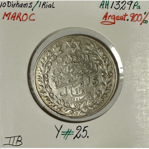 MAROC - 1 RIAL - 10 DIRHAMS (AH 1329 Pa) - Monnaie en...