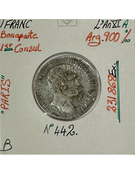 1 FRANC BONAPARTE 1ER CONSUL (L'AN XI A) Pièce de Monnaie en Argent // B