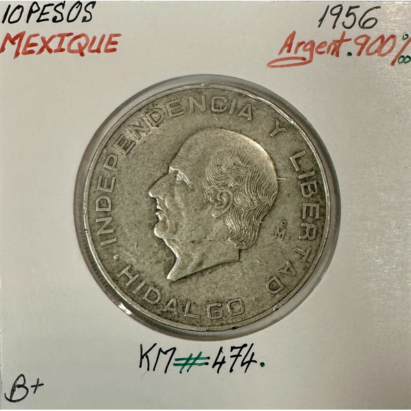 MEXIQUE - 10 PESOS 1956 - Pièce de...