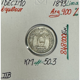 EQUATEUR - LIMA - 1 DECIMO (1893) Monnaie en Argent //...