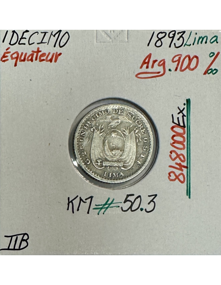 EQUATEUR - LIMA - 1 DECIMO (1893) Monnaie en Argent // Qualité : TTB