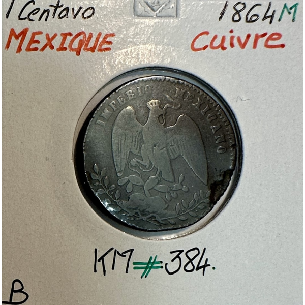 MEXIQUE - 1 CENTAVO 1864 M - Pièce de...