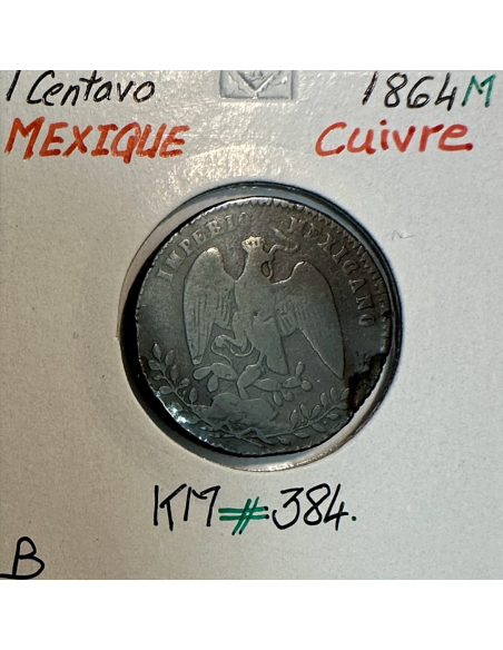 MEXIQUE - 1 CENTAVO 1864 M - Pièce de Monnaie en Cuivre // Qualité : B