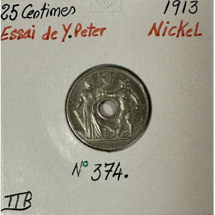 25 CENTIMES Essai de Y.Peter 1913 - Pièce de monnaie en...