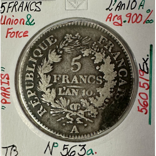 5 FRANCS UNION ET FORCE - L'AN 10A - Pièce de Monnaie en...