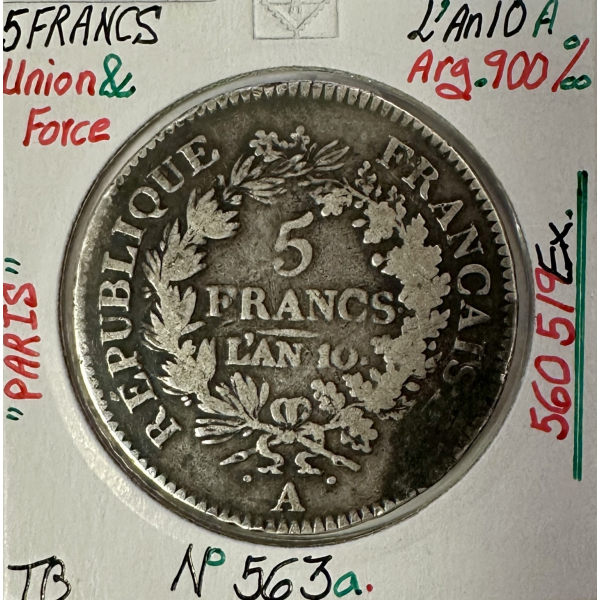 5 FRANCS UNION ET FORCE - L'AN 10A -...