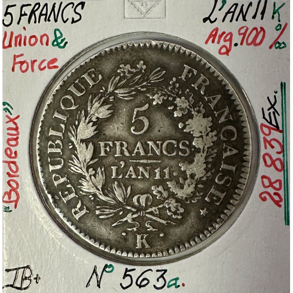 5 FRANCS UNION ET FORCE - L'AN 11K -...