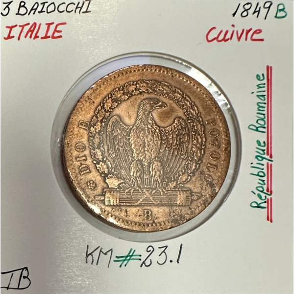 ITALIE - 3 BAIOCCHI 1849 B - Monnaie...