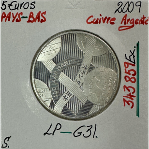 PAYS-BAS - 5 EURO 2009 en Cuivre Argenté // SUP (REF 1)