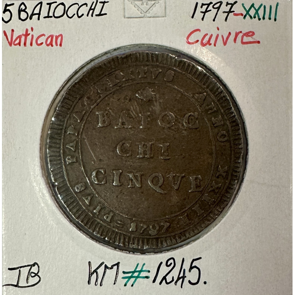 VATICAN - 5 BAIOCCHI 1797 XXIII -...