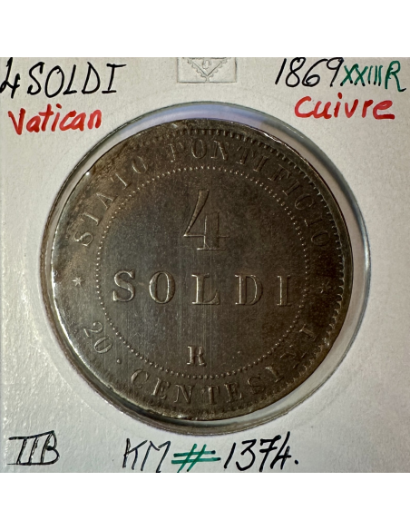 VATICAN - 4 SOLDI 1869 XXIII R - Monnaie en Cuivre // Qualité : TTB