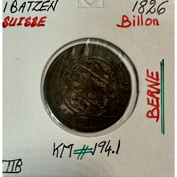 SUISSE BERNE - 1 BATZEN 1826 - Pièce...