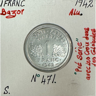 1 FRANC BAZOR 1942 - Monnaie en Aluminium // VARIETE (Pré...