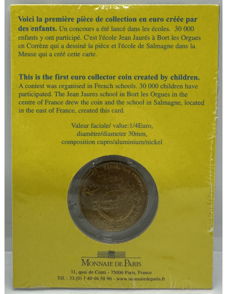 FRANCE - 1/4 Euro 2002 (PREMIERE PIECE CREE PAR DES ENFANTS) SOUS BLISTER